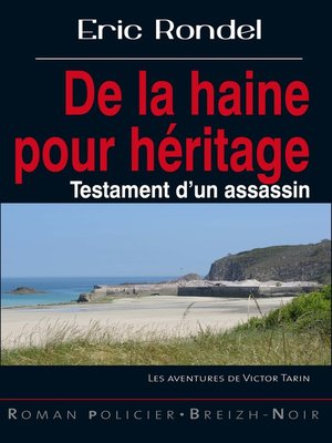cover image of De la haine pour héritage